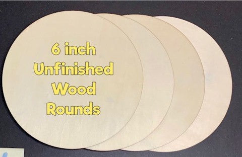 0004-UWCIRCLE6x6 - Unfinished Wood Circles - 6"x6" - Pack of 4
