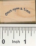 Once Upon a Time Rubber Stamp 2384C
