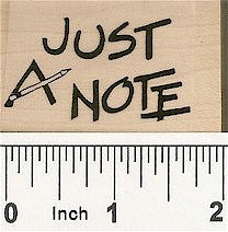 Just a Note Rubber Stamp 7665D