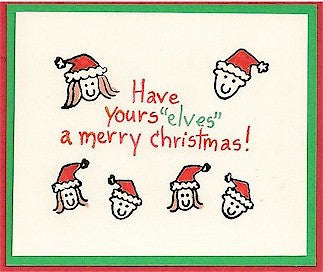 Yours"elves" Rubber Stamp 2555D